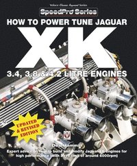 bokomslag How to Power Tune Jaguar Xk 3.4, 3.8 & 4.2 Litre Engines