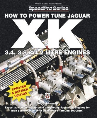 How to Power Tune Jaguar Xk 3.4, 3.8 & 4.2 Litre Engines 1