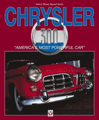 Chrysler 300: &quot;America's Most Powerful Car&quot; 1