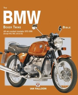 bokomslag The BMW Boxer Twins 1970-1996 Bible