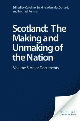 Scotland: Volume 5 Major Documents 1