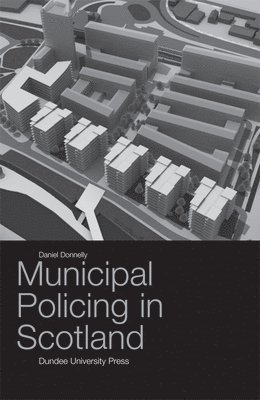 Municipal Policing in Scotland 1