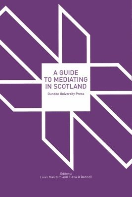 bokomslag A Guide to Mediating in Scotland