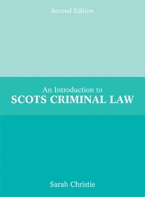 bokomslag An Introduction to Scots Criminal Law