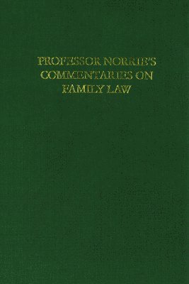 bokomslag Professor Norrie's Commentaries on Family Law