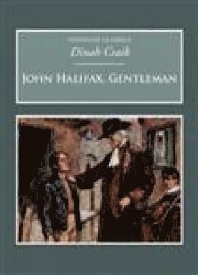 John Halifax, Gentleman 1