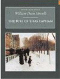 bokomslag The Rise of Silas Lapham