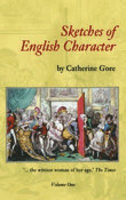 bokomslag Sketches of English Character: Volume One