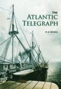 bokomslag The Atlantic Telegraph