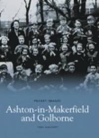 bokomslag Ashton-in-Makerfield and Goldborne: Pocket Images
