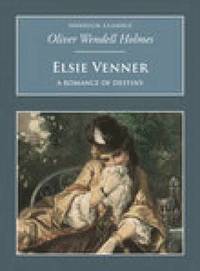 bokomslag Elsie Venner: A Romance of Destiny