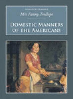 Domestic Manners of the Americans 1