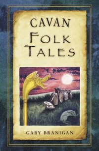 bokomslag Cavan Folk Tales