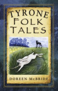 bokomslag Tyrone Folk Tales