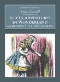 bokomslag Alice's Adventures in Wonderland and Through the Looking-Glass