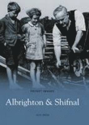 Albrighton and Shifnal: Pocket Images 1