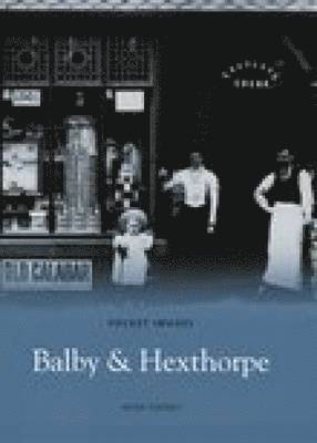 bokomslag Balby and Hexthorpe: Pocket Images