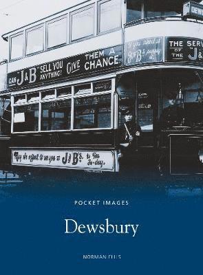 Dewsbury: Pocket Images 1