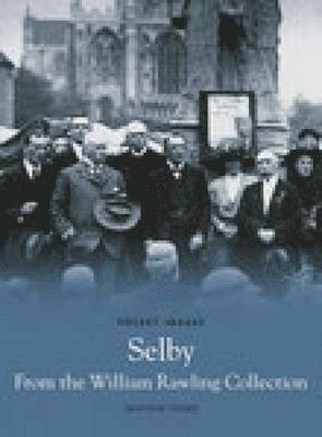 Selby From The William Rawling Collection 1