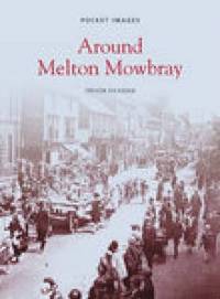 bokomslag Around Melton Mowbray: Pocket Images
