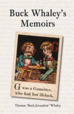 Thomas 'Buck Jerusalem' Whaley, Buck Whaley - Buck Whaley's Memoirs, Häftad