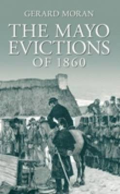 The Mayo Evictions of 1860 1