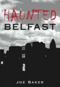 bokomslag Haunted Belfast