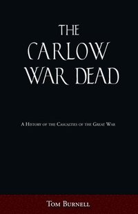 bokomslag The Carlow War Dead