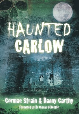 Haunted Carlow 1