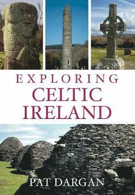 Exploring Celtic Ireland 1