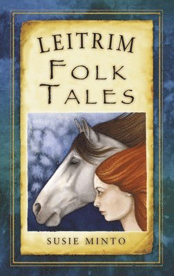 Leitrim Folk Tales 1