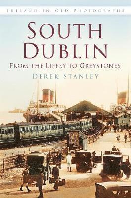 South Dublin: From the Liffey to Greystones 1