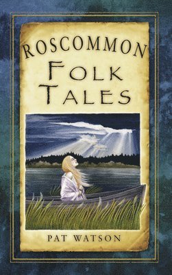 Roscommon Folk Tales 1