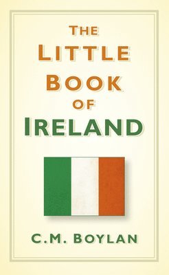 C.M. Boylan, Ciara Boylan - Little Book of Ireland, Inbunden