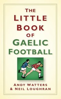 bokomslag The Little Book of Gaelic Football