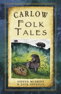 bokomslag Carlow Folk Tales