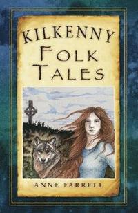 bokomslag Kilkenny Folk Tales