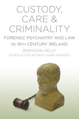 Custody, Care and Criminality 1