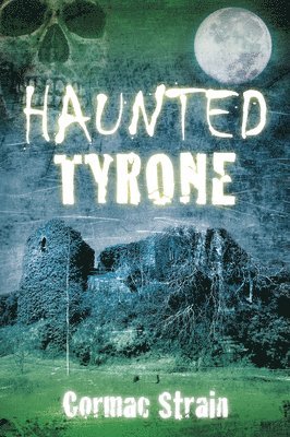 Haunted Tyrone