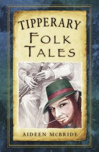 bokomslag Tipperary Folk Tales