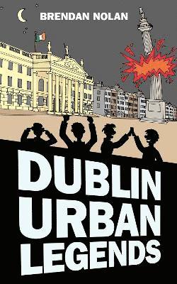 Dublin Urban Legends 1