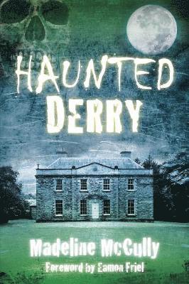 Haunted Derry 1