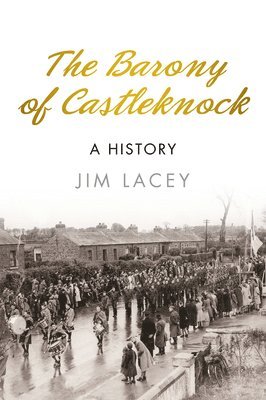 bokomslag The Barony of Castleknock