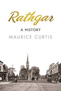 bokomslag Rathgar: A History