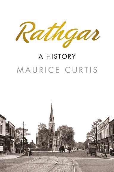 bokomslag Rathgar: A History