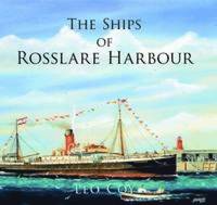 bokomslag The Ships of Rosslare Harbour