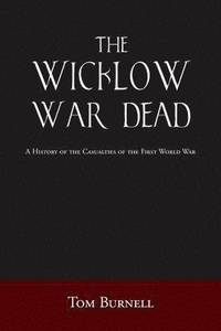 bokomslag The Wicklow War Dead