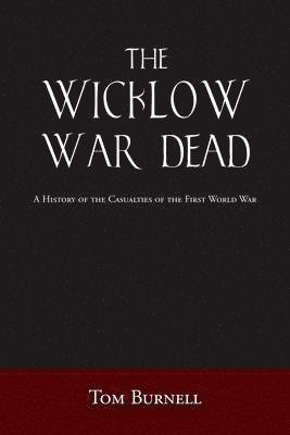 The Wicklow War Dead 1