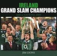 bokomslag Ireland, Grand Slam Champions 2009
