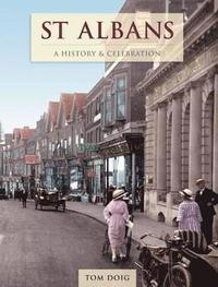 bokomslag St Albans - A History And Celebration